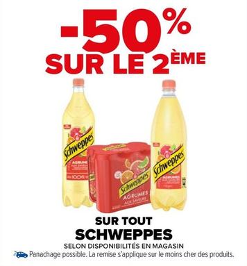 Schweppes - Sur Tout offre sur Carrefour Market