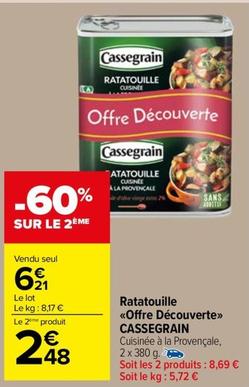 Cassegrain - Ratatouille Offre Decouverte  offre à 6,21€ sur Carrefour Market