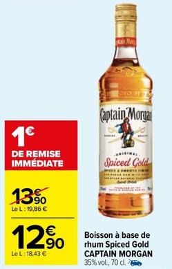 Captain Morgan - Boisson À Base De Rhum Spiced Gold offre à 12,9€ sur Carrefour Market