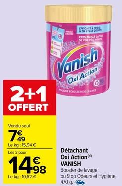 Vanish - Détachant Oxi Action offre à 7,49€ sur Carrefour Market