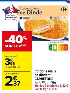 Carrefour - Cordons Bleus De Dinde offre à 3,95€ sur Carrefour Market
