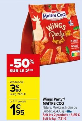 Maître Coq - Wings Party offre à 3,9€ sur Carrefour Market