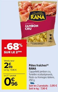 Rana - Pâtes Fraîches offre à 2,99€ sur Carrefour Market