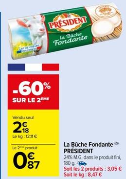 Président - La Bûche Fondante offre à 2,18€ sur Carrefour Market