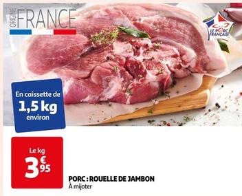 Porc :Rouelle De Jambon 