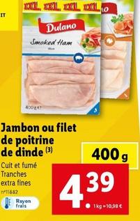 dulano - jambon ou filet de poitrine de dinde