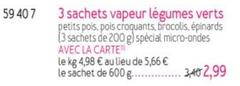 3 Sachets Vapeur Légumes Verts offre à 2,99€ sur Picard