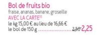 Bol De Fruits Bio offre à 2,25€ sur Picard