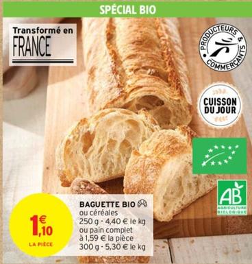 Baguette Bio offre à 1,1€ sur Intermarché