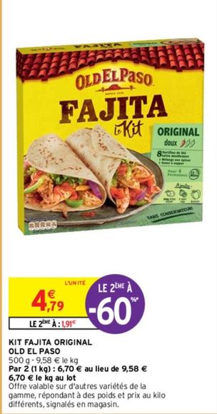 Old El Paso - Kit Fajita Original offre à 4,79€ sur Intermarché