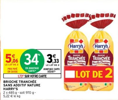 Harry's - Brioche Tranchée Sans Additif Nature offre à 3,33€ sur Intermarché