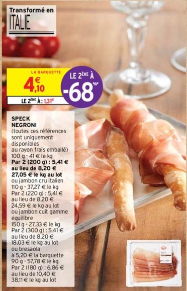 Negroni - Speck offre à 4,1€ sur Intermarché