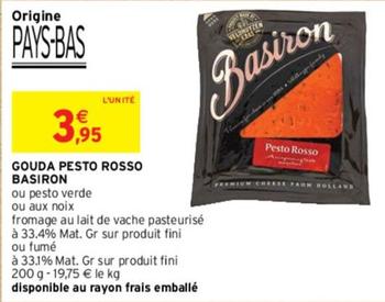 Basiron - Gouda Pesto Rosso  offre à 3,95€ sur Intermarché