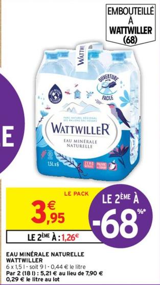 Wattwiller - Eau Minérale Naturelle offre à 3,95€ sur Intermarché
