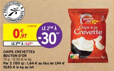 Bouton D'Or - Chips Crevettes offre à 0,97€ sur Intermarché