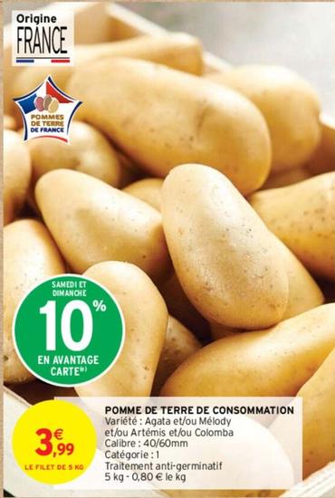 Pommes De Terre De Consommation  offre à 3,99€ sur Intermarché
