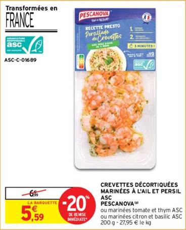 Pescanova - Crevettes Décortiquées Marinées À L'Ail Et Persil Asc offre à 5,59€ sur Intermarché