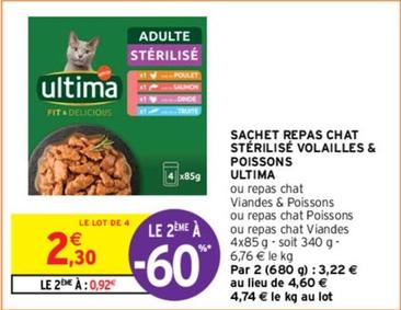 Ultima - Sachet Repas Chat Stérilisé Volailles & Poissons offre à 2,3€ sur Intermarché