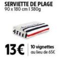 Serviette De Plage offre à 13€ sur Intermarché