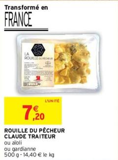 Rouille Du Pêcheur Claude Traiteur offre à 7,2€ sur Intermarché