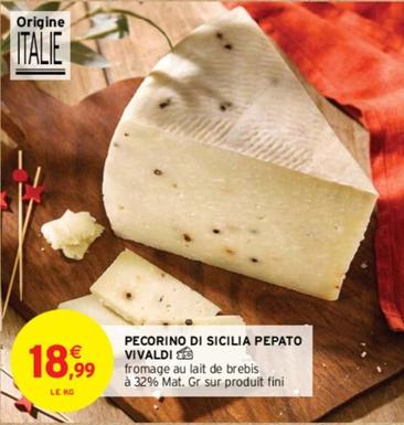 Vivaldi - Pecorini Di Sicilia Pepato  offre à 18,99€ sur Intermarché