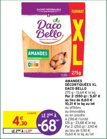 Daco Bello - Amandes Décortiquées Xl offre à 4,3€ sur Intermarché