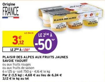 Plaisir Des Alpes - Aux Fruits Jaunes Savoie Yaourt offre à 3,12€ sur Intermarché