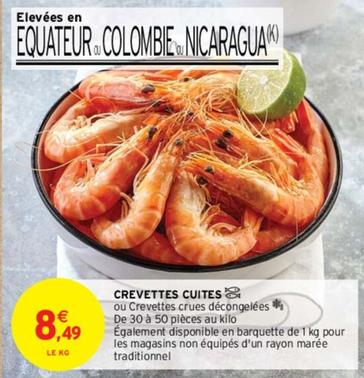Crevettes Cuites offre à 8,49€ sur Intermarché