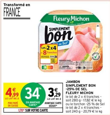 Fleury Michon - Jambon Simplement Bon -25% De Sel