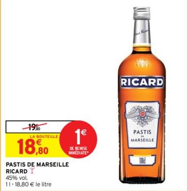 Ricard - Pastis De Marseille  offre à 18,8€ sur Intermarché