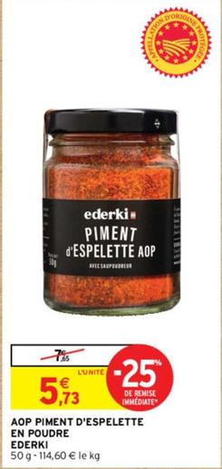 Ederki - AOP Piment D'Espelette En Poudre offre à 5,73€ sur Intermarché