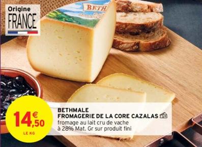 Bethmale Fromagerie De La Core Cazalas offre à 14,5€ sur Intermarché