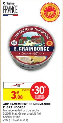 E. Graindorge - Aop Camembert De Normandie offre à 3,08€ sur Intermarché
