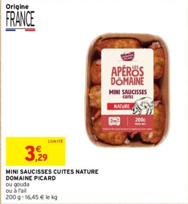 Domaine Picard - Mini Saucisses Cuites Nature offre à 3,29€ sur Intermarché