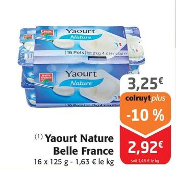 Belle France - Yaourt Nature offre à 3,25€ sur Colruyt