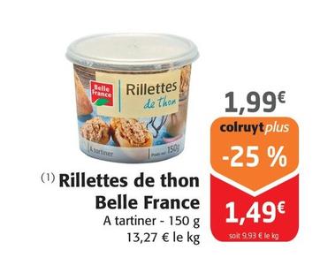 Belle France - Rillettes De Thon offre à 1,99€ sur Colruyt