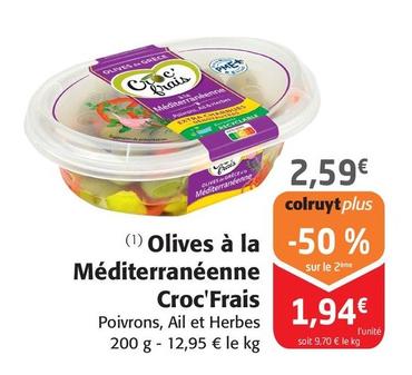 Croc' Frais - Olives A La Mediterraneenne offre à 2,59€ sur Colruyt