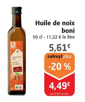 Boni - Huile De Noix offre à 5,61€ sur Colruyt