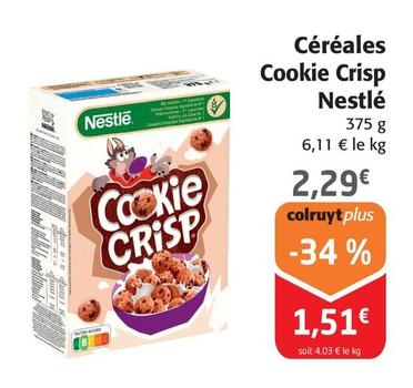 Nestlé - Céréales Cookie Crisp offre à 2,29€ sur Colruyt