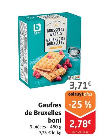 Boni - Gaufres De Bruxelles offre à 3,71€ sur Colruyt