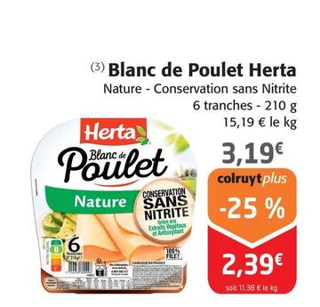 Herta - Blanc De Poulet offre à 3,19€ sur Colruyt