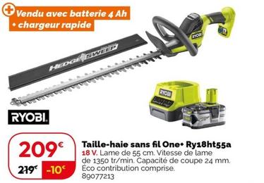 Ryobi - Taille-haie Sans Fil One + Ry18ht55a offre à 209€ sur Weldom