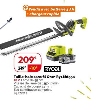 Ryobi - Taille-Haie Sans Fil One+ RY18HT55A offre à 209€ sur Weldom