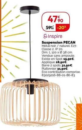 Inspire - Suspension Pecan  offre à 479€ sur Weldom