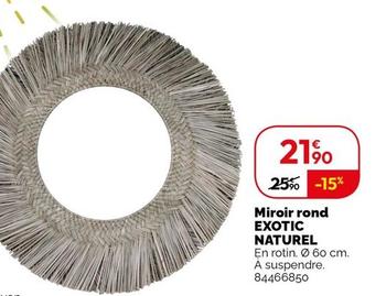 Miroir Rond Exotic Naturel  offre à 21,9€ sur Weldom