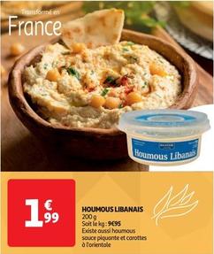 Houmous Libanais  offre à 1,99€ sur Auchan Supermarché