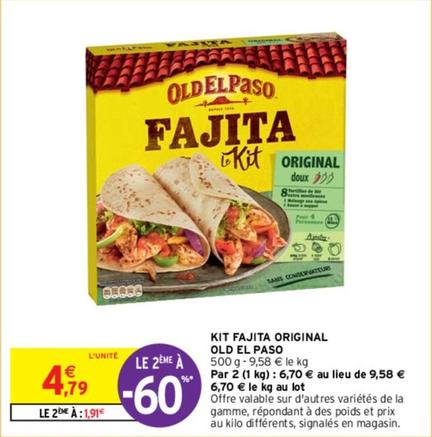 Old El Paso - Kit Fajita Original offre à 4,79€ sur Intermarché Contact