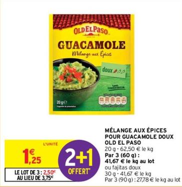 Old El Paso - Mélange Aux Épices Pour Guacamole Doux offre à 1,25€ sur Intermarché Contact