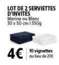Lot De 2 Serviettes D'Invites offre à 4€ sur Intermarché Contact