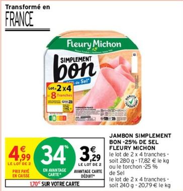 Fleury Michon - Jambon Simplement offre à 3,29€ sur Intermarché Contact